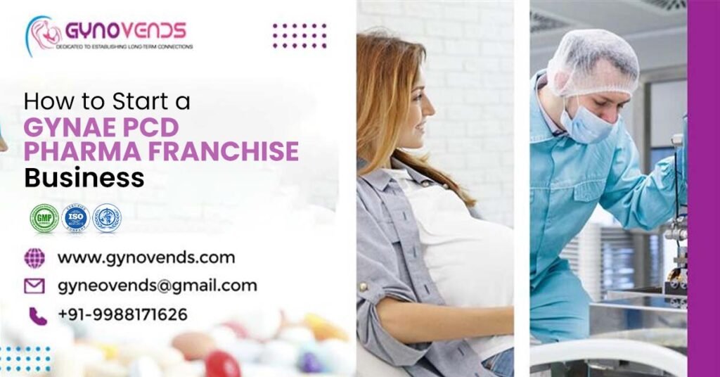 Gynae PCD Pharma Franchise Business