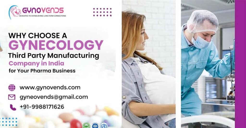 Gynecology Third Party Manufacturing Company in India